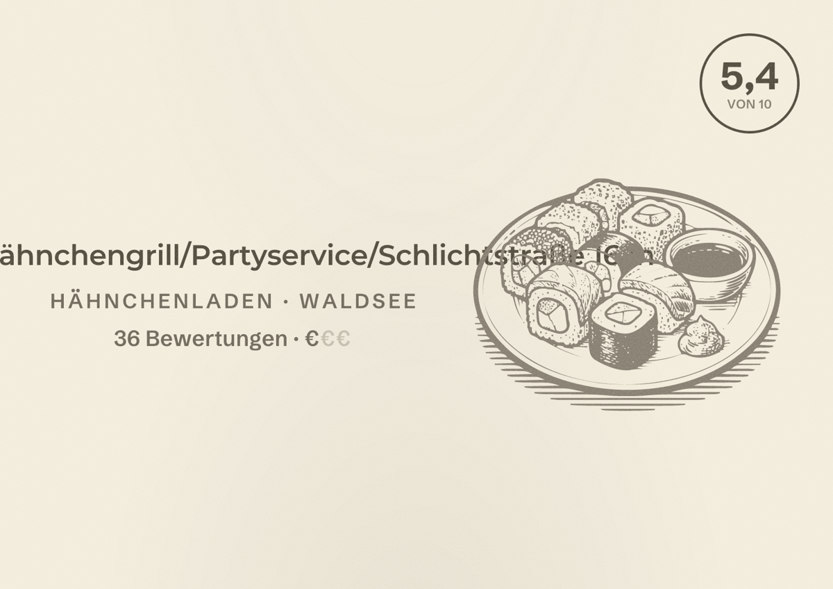 Illustriertes Poster von Maier’s Hähnchengrill/Partyservice/Schlichtstraße 16 in, Hähnchenladen in Waldsee: Bewertung 5,4 von 10 aus 36 Bewertungen, Preisniveau €