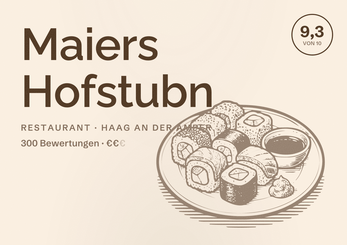 Illustriertes Poster von Maiers Hofstubn, Restaurant in Haag an der Amper: Bewertung 9,3 von 10 aus 300 Bewertungen, Preisniveau €€