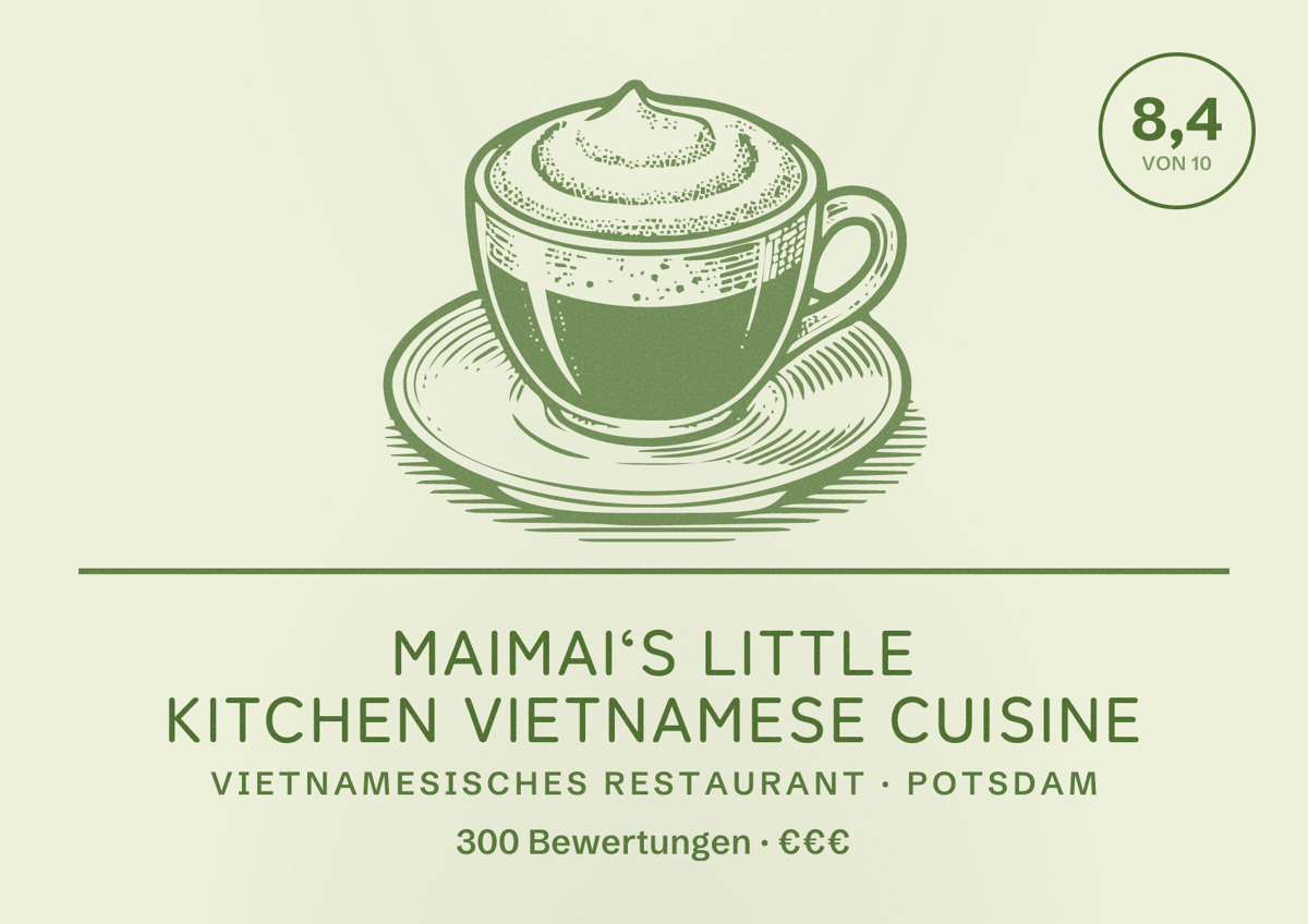 Illustriertes Poster von MaiMai‘s Little Kitchen Vietnamese Cuisine, Vietnamesisches Restaurant in Potsdam: Bewertung 8,4 von 10 aus 300 Bewertungen, Preisniveau €€€