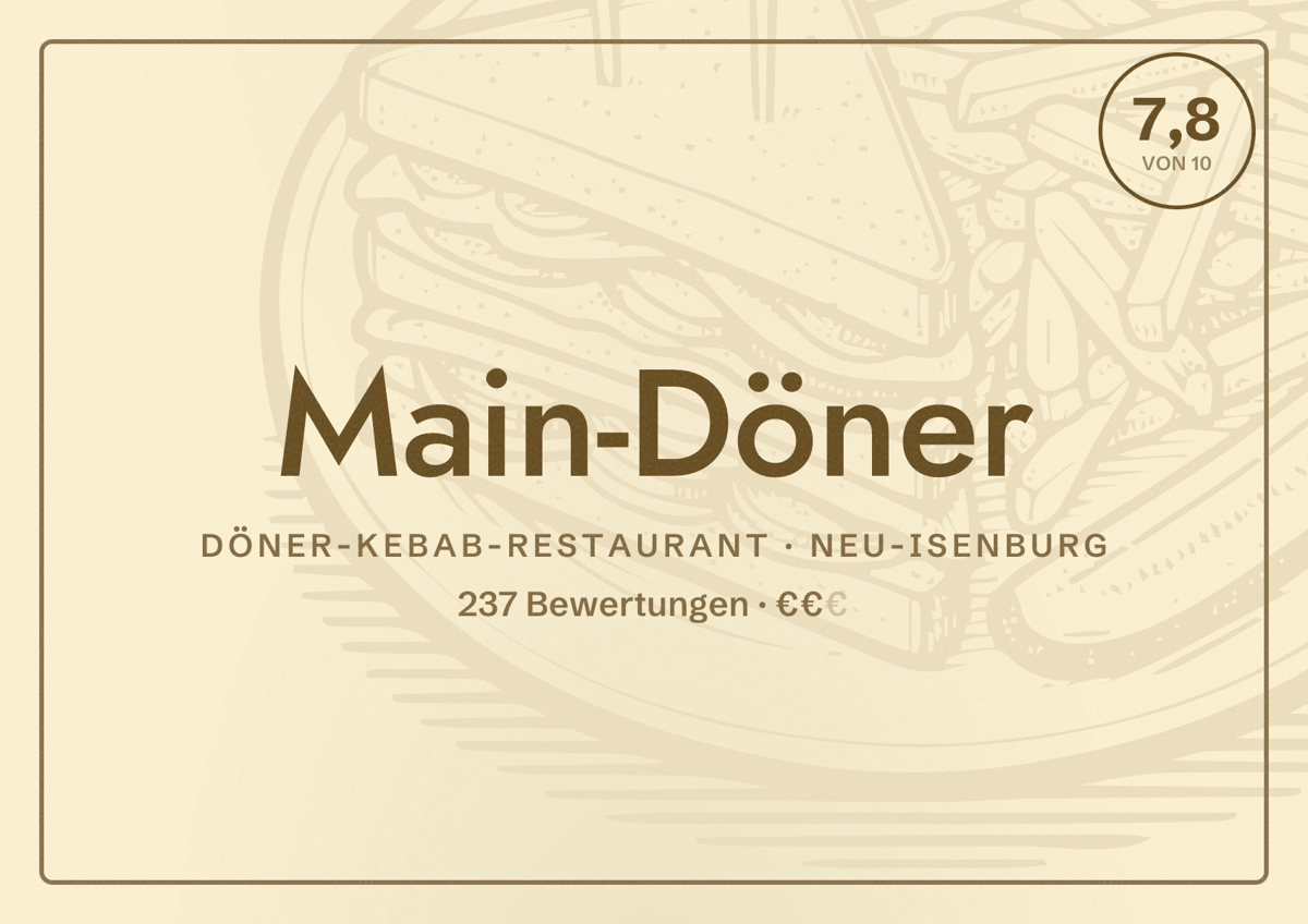 Illustriertes Poster von Main-Döner, Döner-Kebab-Restaurant in Neu-Isenburg: Bewertung 7,8 von 10 aus 237 Bewertungen, Preisniveau €€