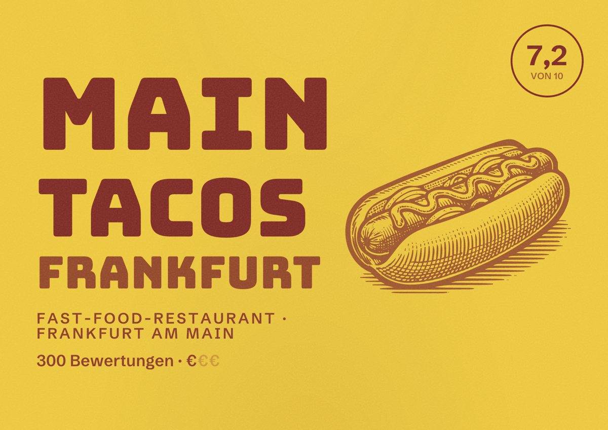 Illustriertes Poster von Main Tacos Frankfurt, Fast-Food-Restaurant in Frankfurt am Main: Bewertung 7,2 von 10 aus 300 Bewertungen, Preisniveau €