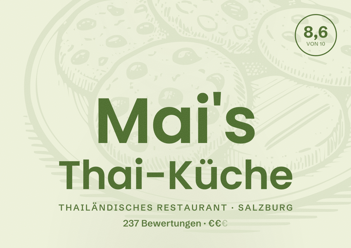 Illustriertes Poster von Mai's Thai-Küche, Thailändisches Restaurant in Salzburg: Bewertung 8,6 von 10 aus 237 Bewertungen, Preisniveau €€