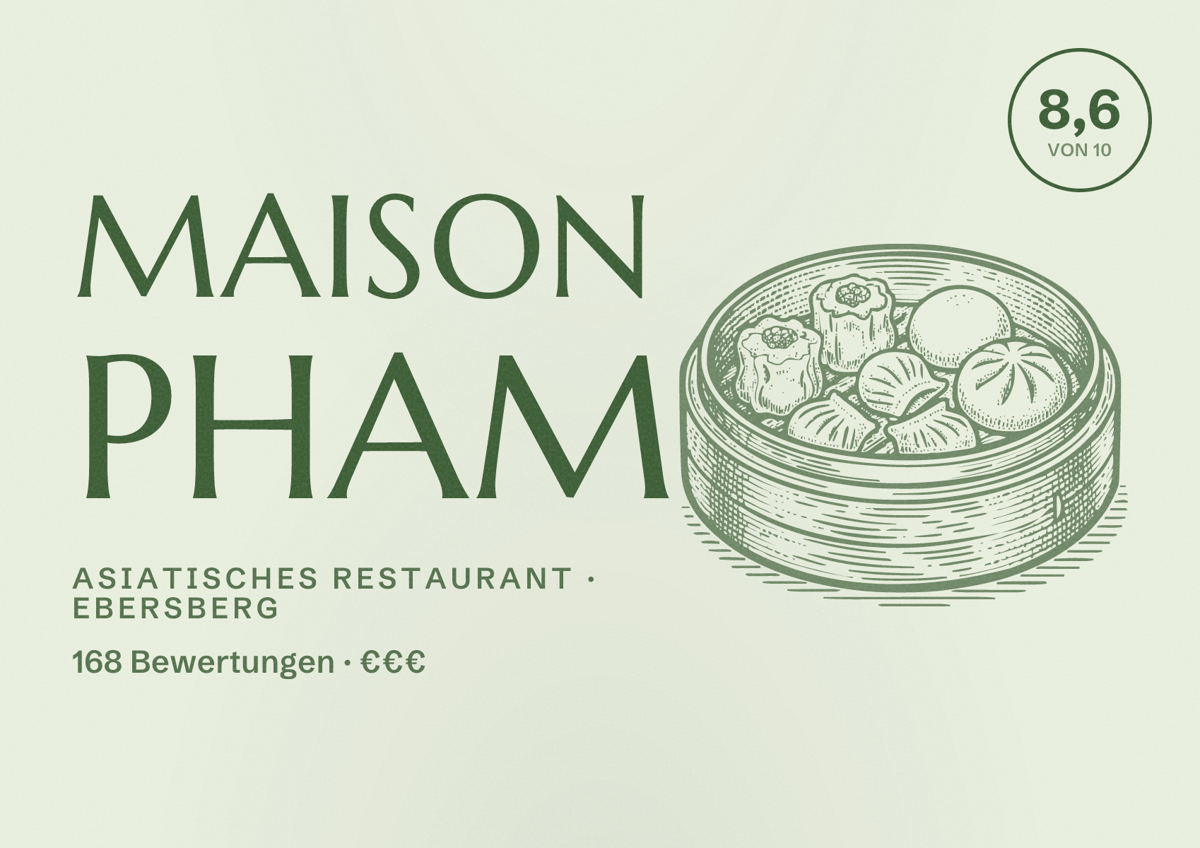 Illustriertes Poster von Maison Pham, Asiatisches Restaurant in Ebersberg: Bewertung 8,6 von 10 aus 168 Bewertungen, Preisniveau €€€