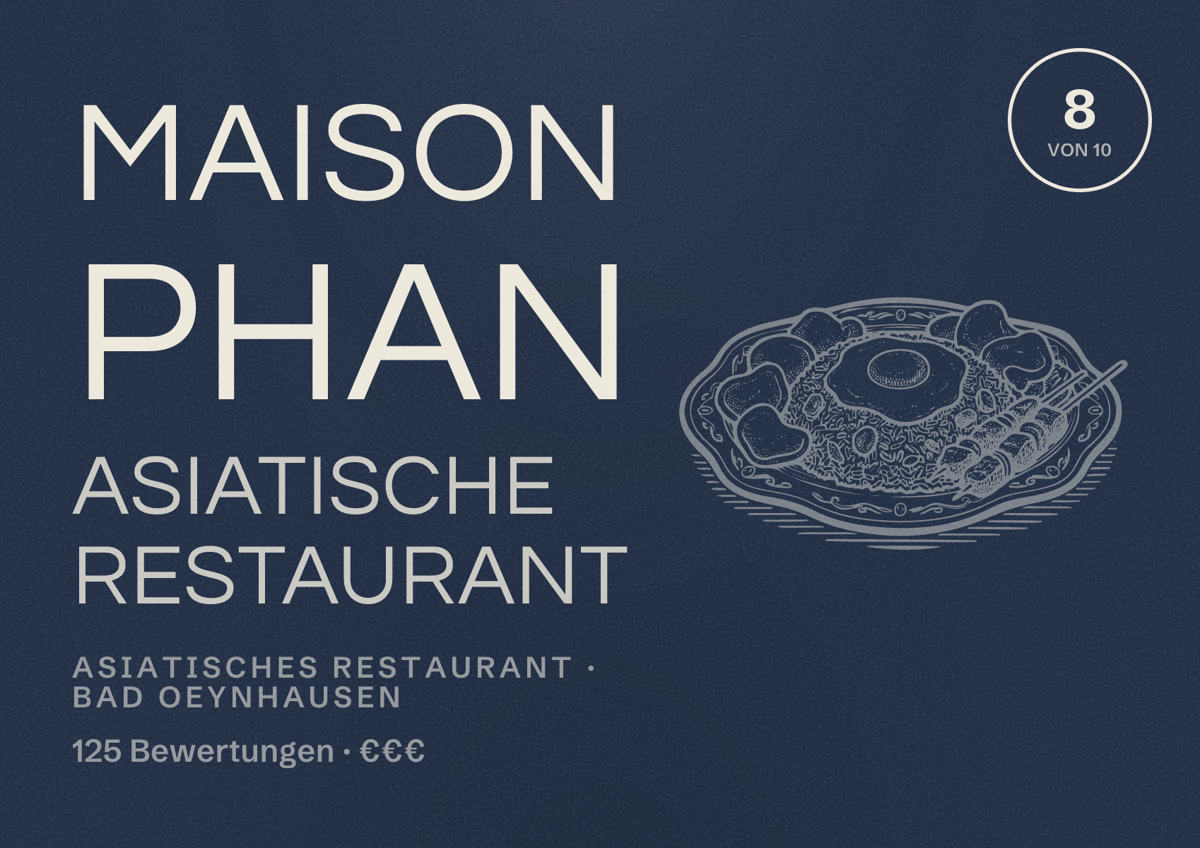 Illustriertes Poster von Maison Phan Asiatische Restaurant, Asiatisches Restaurant in Bad Oeynhausen: Bewertung 8 von 10 aus 125 Bewertungen, Preisniveau €€€