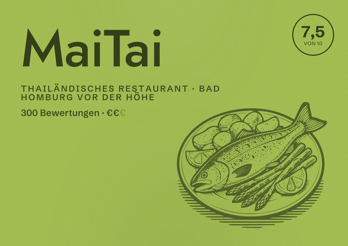 Illustriertes Poster von MaiTai, Thailändisches Restaurant in Bad Homburg vor der Höhe: Bewertung 7,5 von 10 aus 300 Bewertungen, Preisniveau €€