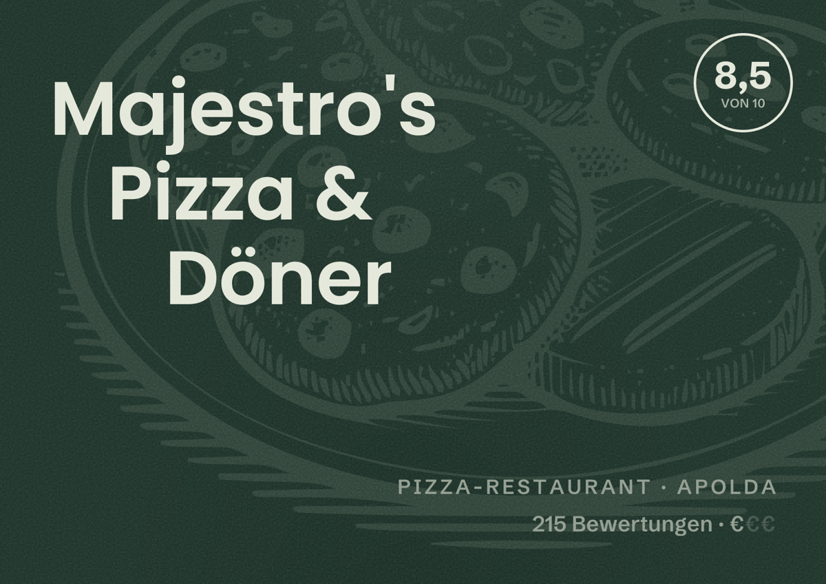 Illustriertes Poster von Majestro's Pizza & Döner, Pizza-Restaurant in Apolda: Bewertung 8,5 von 10 aus 215 Bewertungen, Preisniveau €