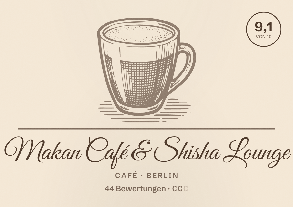 Illustriertes Poster von Makan Café & Shisha Lounge, Café in Berlin: Bewertung 9,1 von 10 aus 44 Bewertungen, Preisniveau €€