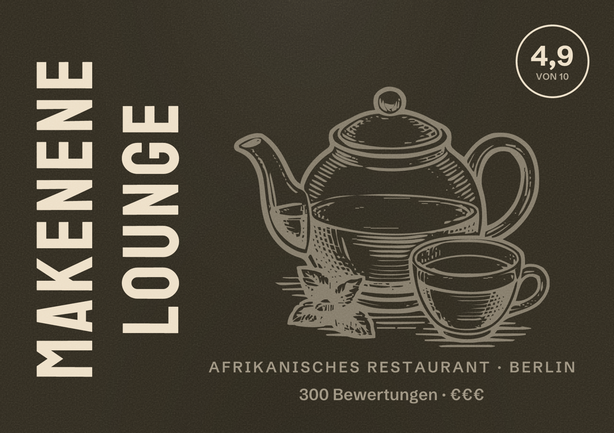 Illustriertes Poster von Makenene Lounge, Afrikanisches Restaurant in Berlin: Bewertung 4,9 von 10 aus 300 Bewertungen, Preisniveau €€€