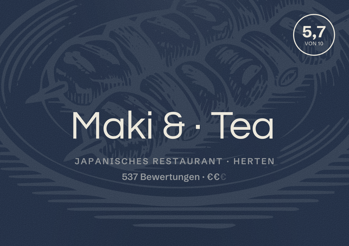 Illustriertes Poster von Maki & Tea, Japanisches Restaurant in Herten: Bewertung 5,7 von 10 aus 537 Bewertungen, Preisniveau €€