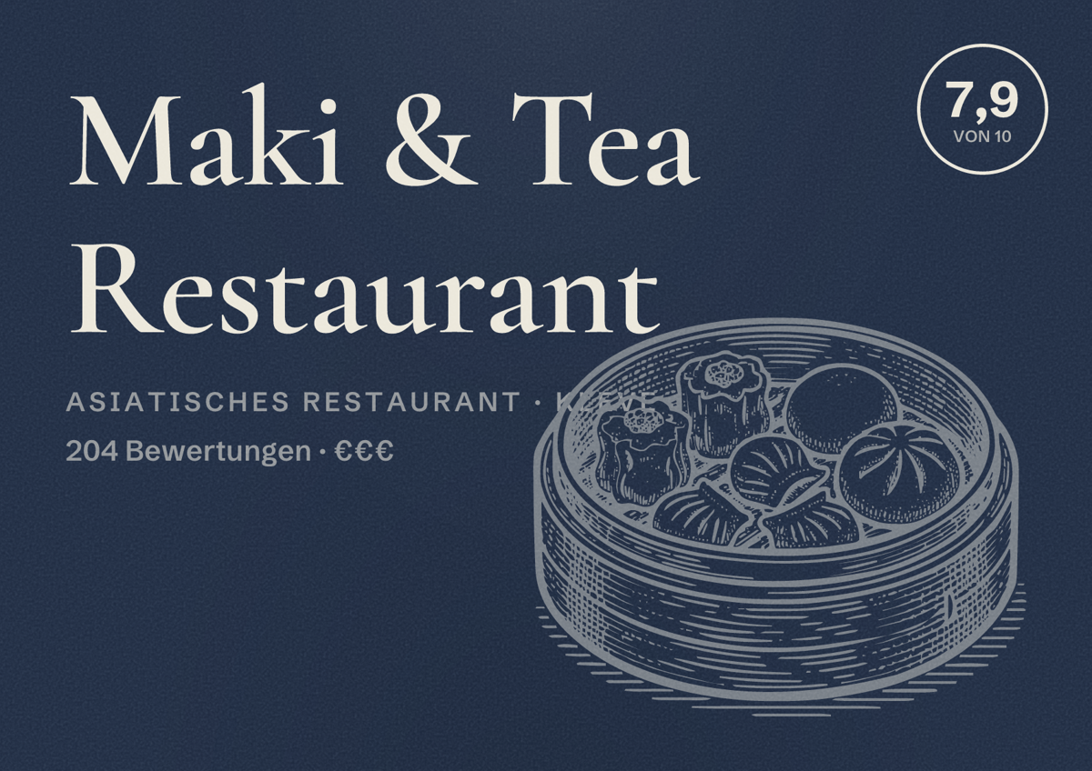 Illustriertes Poster von Maki & Tea Restaurant, Asiatisches Restaurant in Kleve: Bewertung 7,9 von 10 aus 204 Bewertungen, Preisniveau €€€