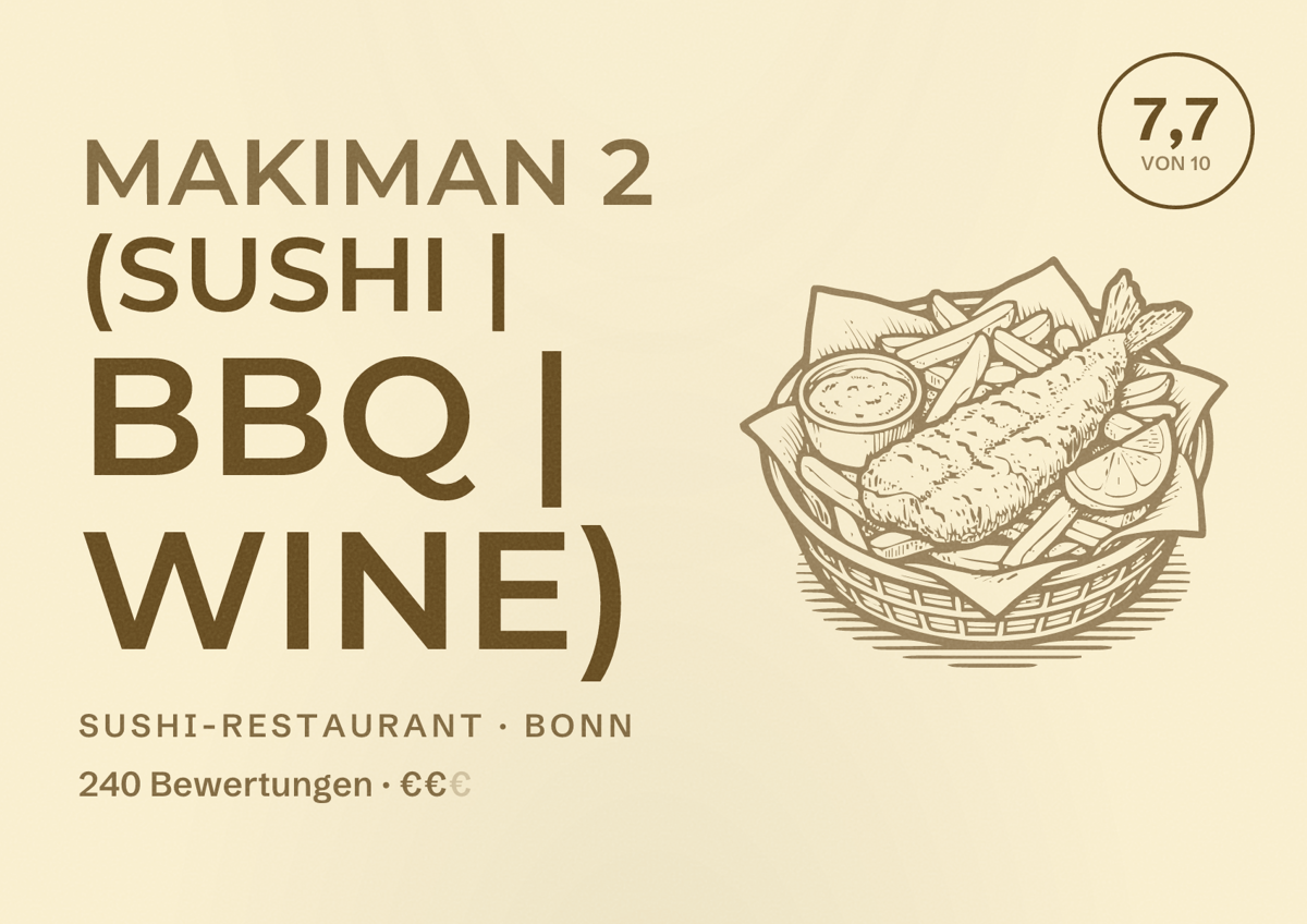 Illustriertes Poster von MAKIMAN 2 (Sushi | BBQ | Wine), Sushi-Restaurant in Bonn: Bewertung 7,7 von 10 aus 240 Bewertungen, Preisniveau €€