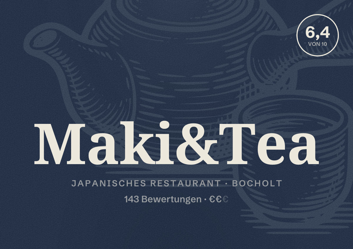 Illustriertes Poster von Maki&Tea, Japanisches Restaurant in Bocholt: Bewertung 6,4 von 10 aus 143 Bewertungen, Preisniveau €€