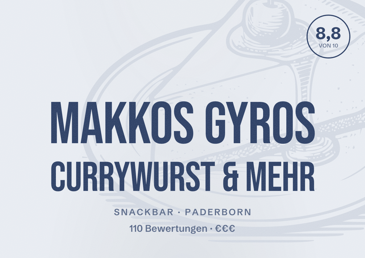 Illustriertes Poster von Makkos Gyros Currywurst & Mehr, Snackbar in Paderborn: Bewertung 8,8 von 10 aus 110 Bewertungen, Preisniveau €€€