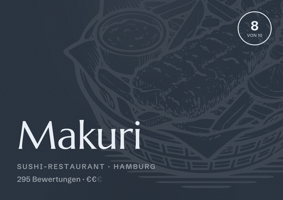 Illustriertes Poster von Makuri, Sushi-Restaurant in Hamburg: Bewertung 8,0 von 10 aus 295 Bewertungen, Preisniveau €€