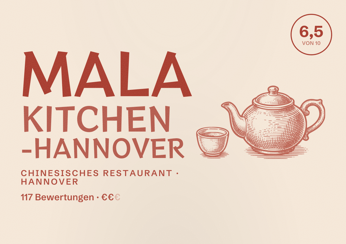 Illustriertes Poster von Mala Kitchen -Hannover, Chinesisches Restaurant in Hannover: Bewertung 6,5 von 10 aus 117 Bewertungen, Preisniveau €€