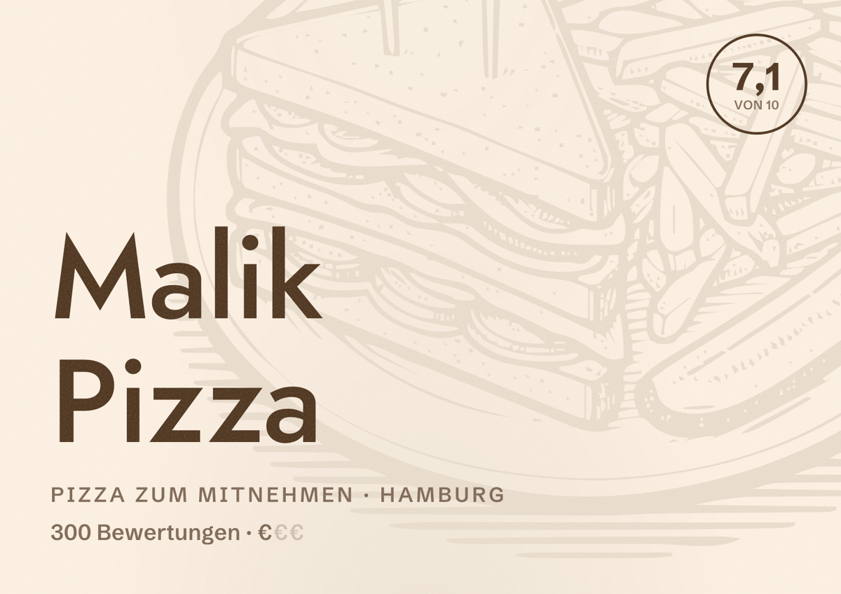 Illustriertes Poster von Malik Pizza, Pizza zum Mitnehmen in Hamburg: Bewertung 7,1 von 10 aus 300 Bewertungen, Preisniveau €