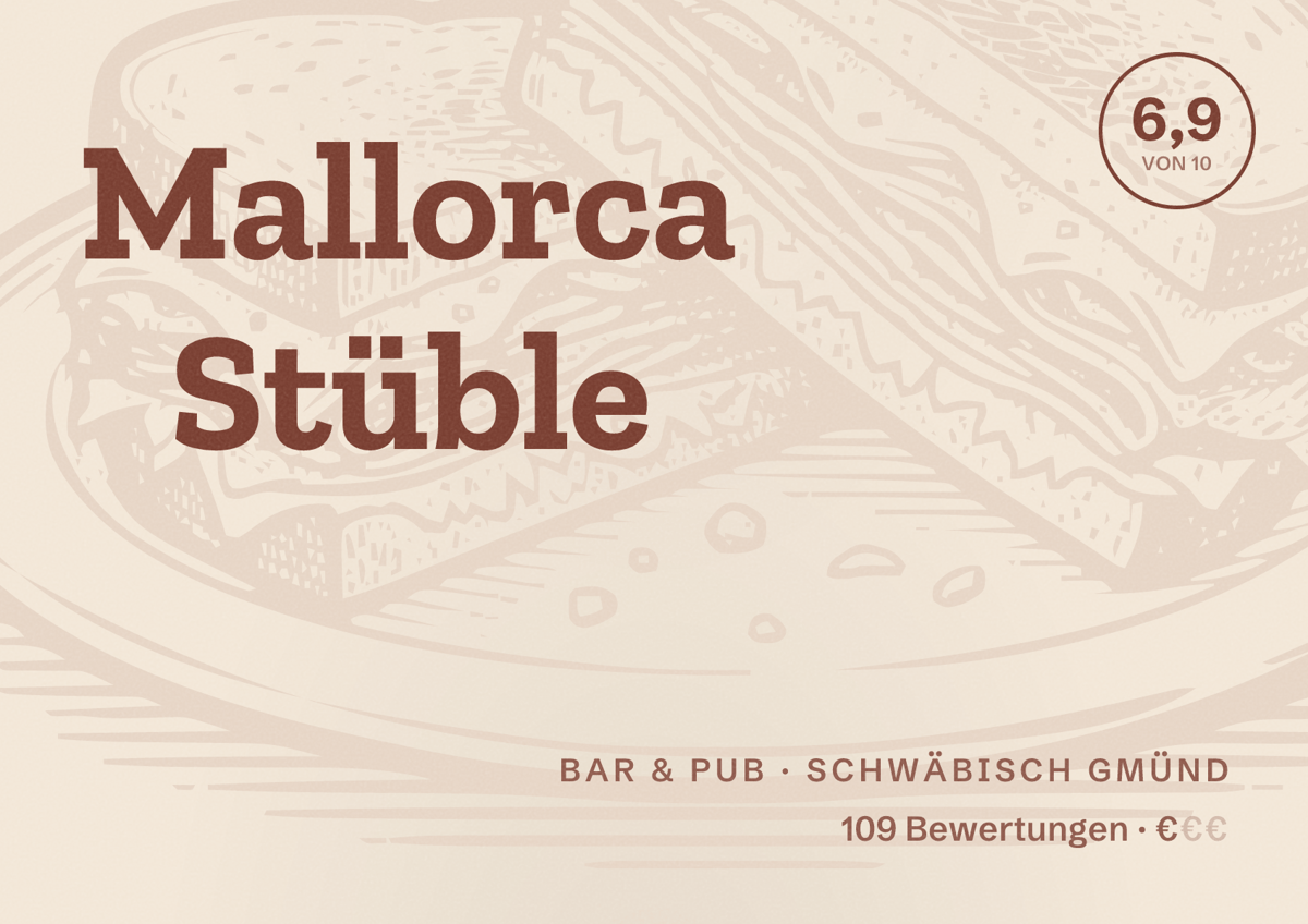 Illustriertes Poster von Mallorca Stüble, Bar & Pub in Schwäbisch Gmünd: Bewertung 6,9 von 10 aus 109 Bewertungen, Preisniveau €