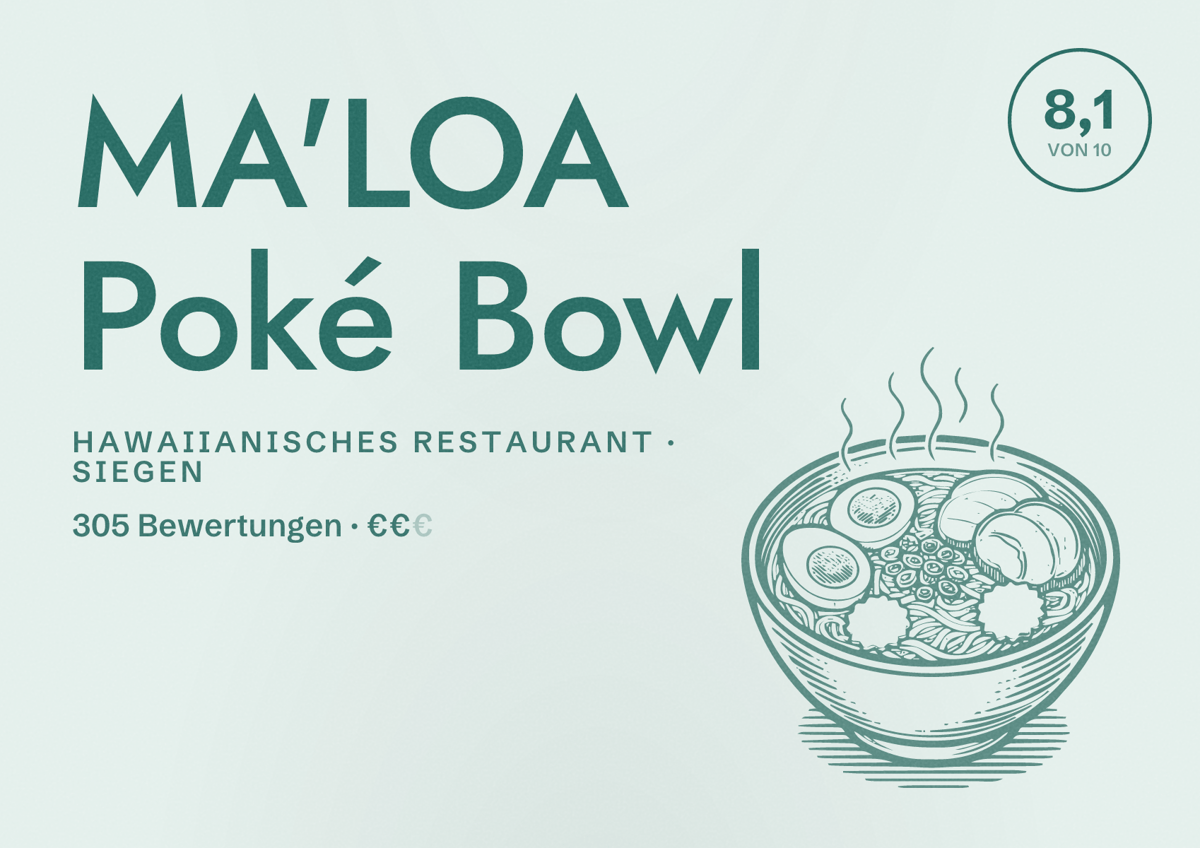 Illustriertes Poster von MA'LOA Poké Bowl, Hawaiianisches Restaurant in Siegen: Bewertung 8,1 von 10 aus 305 Bewertungen, Preisniveau €€