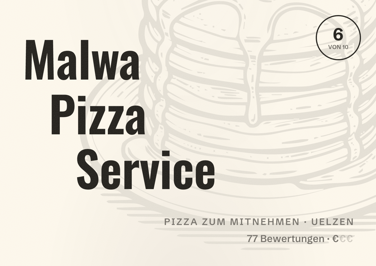 Illustriertes Poster von Malwa Pizza Service, Pizza zum Mitnehmen in Uelzen: Bewertung 6 von 10 aus 77 Bewertungen, Preisniveau €