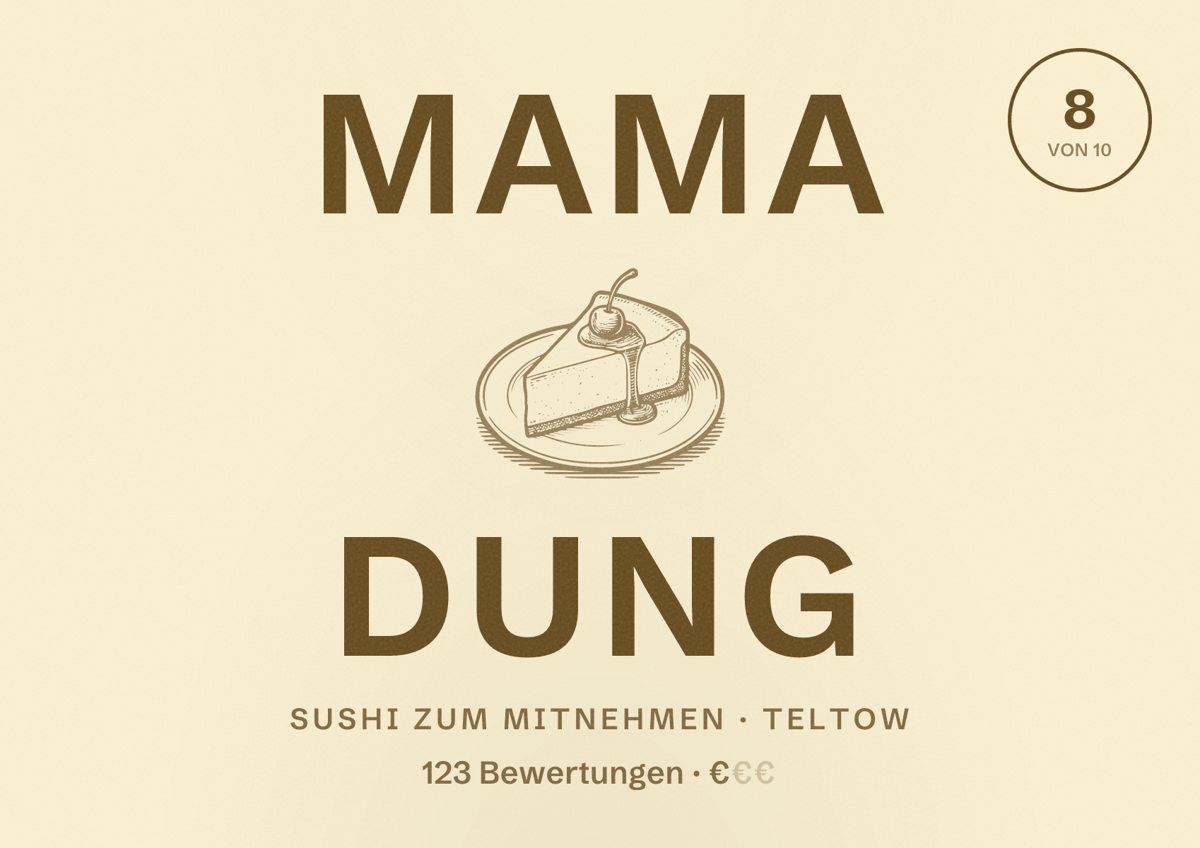 Illustriertes Poster von Mama Dung, Sushi zum Mitnehmen in Teltow: Bewertung 8 von 10 aus 123 Bewertungen, Preisniveau €