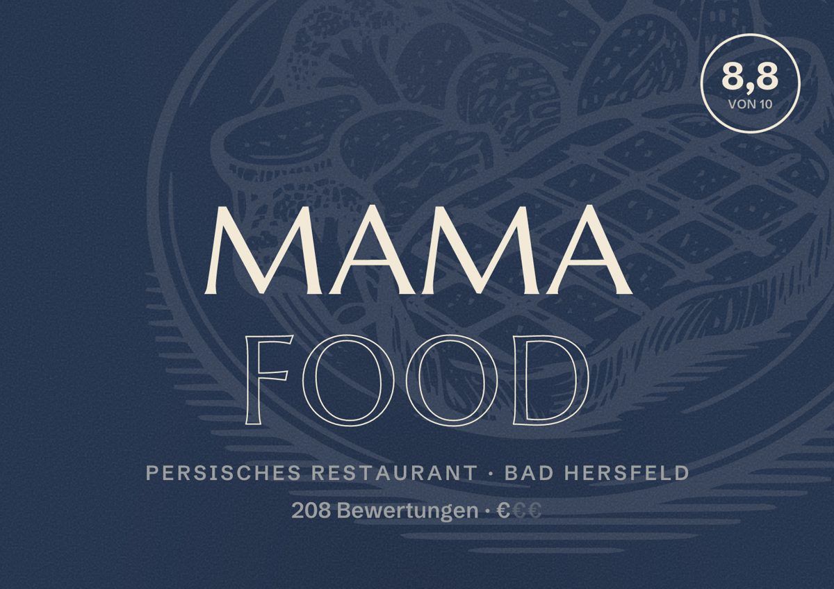 Illustriertes Poster von Mama Food, Persisches Restaurant in Bad Hersfeld: Bewertung 8,8 von 10 aus 208 Bewertungen, Preisniveau €
