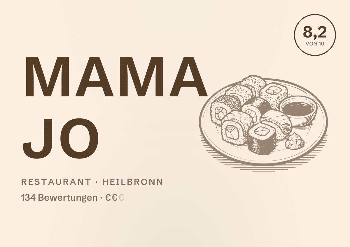 Illustriertes Poster von Mama Jo, Restaurant in Heilbronn: Bewertung 8,2 von 10 aus 134 Bewertungen, Preisniveau €€