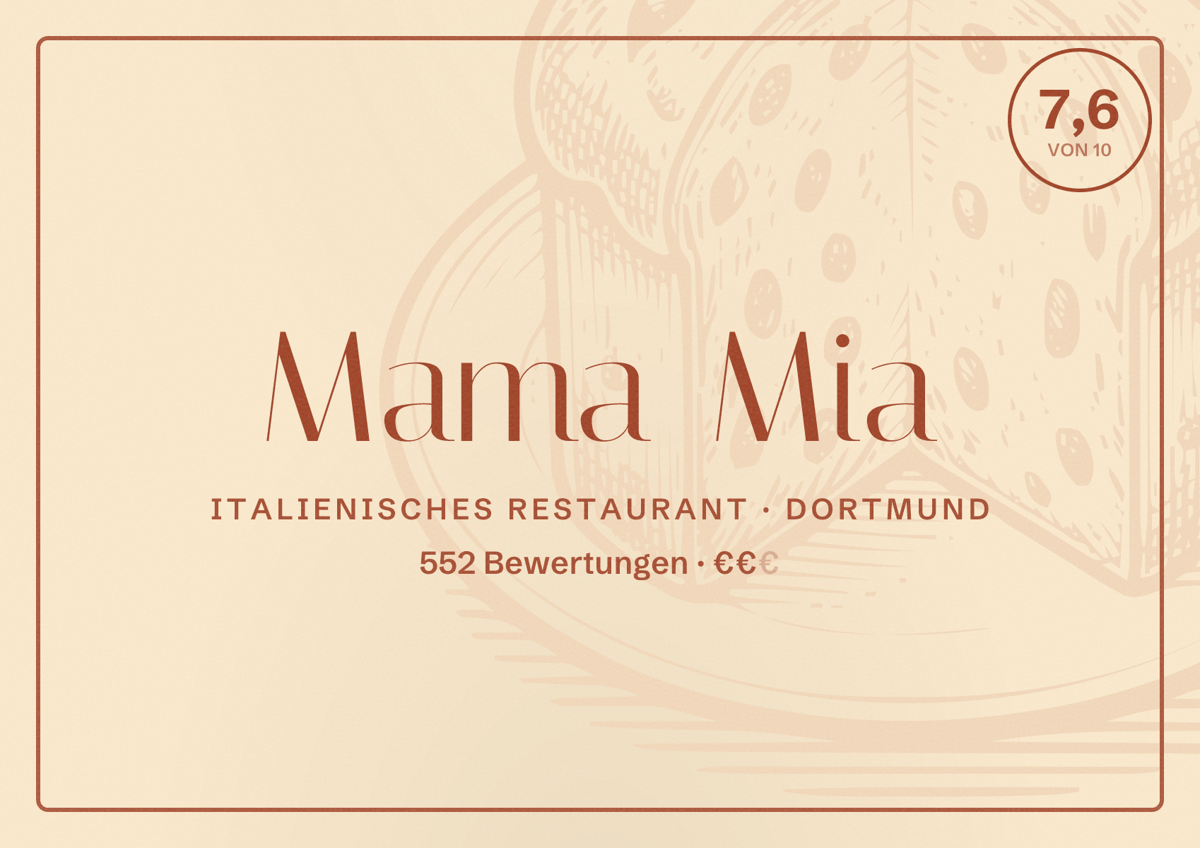 Illustriertes Poster von Mama Mia, Italienisches Restaurant in Dortmund: Bewertung 7,6 von 10 aus 552 Bewertungen, Preisniveau €€