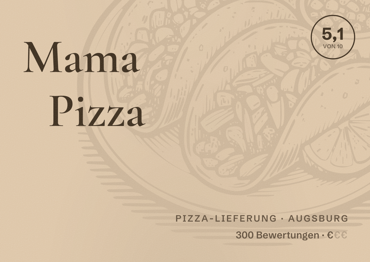 Illustriertes Poster von Mama Pizza, Pizza-Lieferung in Augsburg: Bewertung 5,1 von 10 aus 300 Bewertungen, Preisniveau €