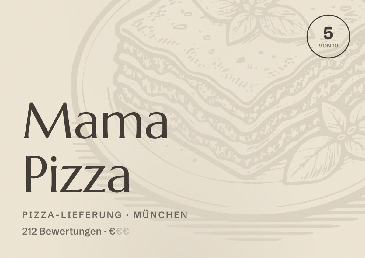 Illustriertes Poster von Mama Pizza, Pizza-Lieferung in München: Bewertung 5,0 von 10 aus 212 Bewertungen, Preisniveau €