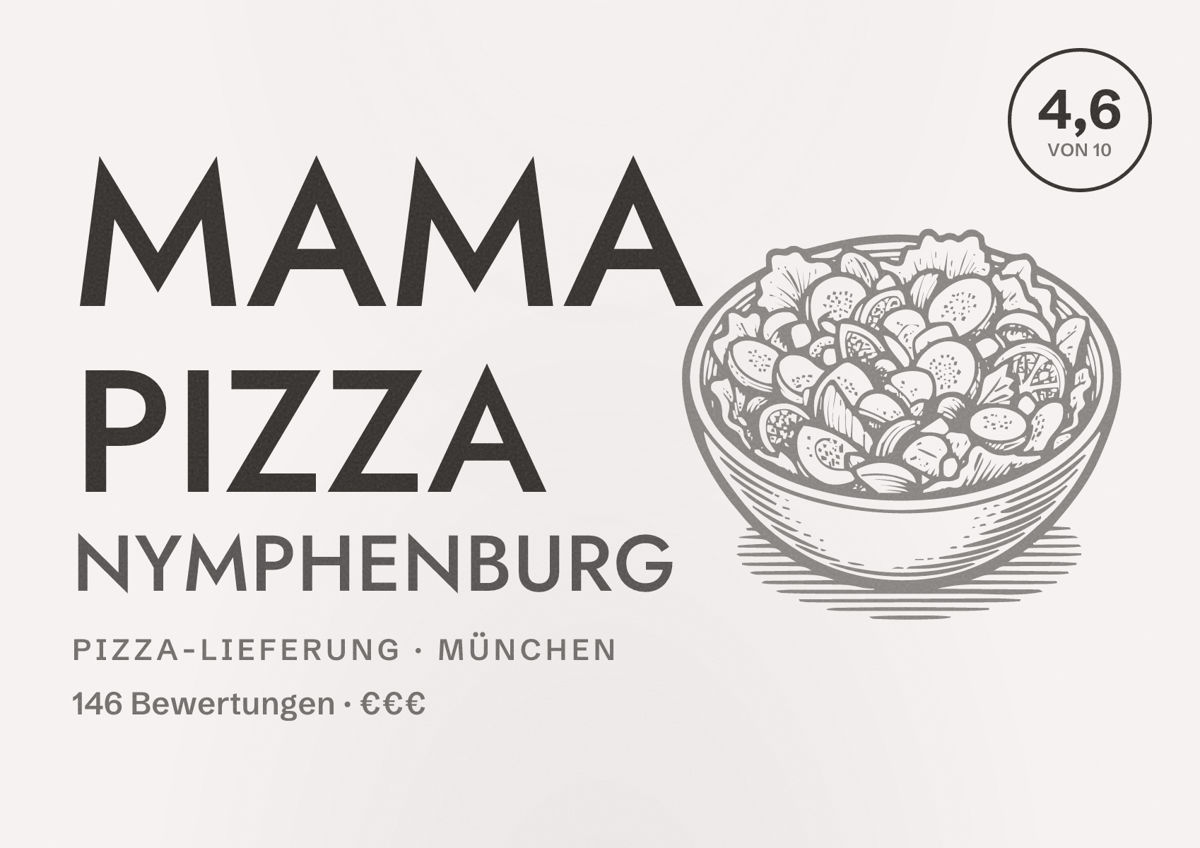 Illustriertes Poster von Mama Pizza Nymphenburg, Pizza-Lieferung in München: Bewertung 4,6 von 10 aus 146 Bewertungen, Preisniveau €€€