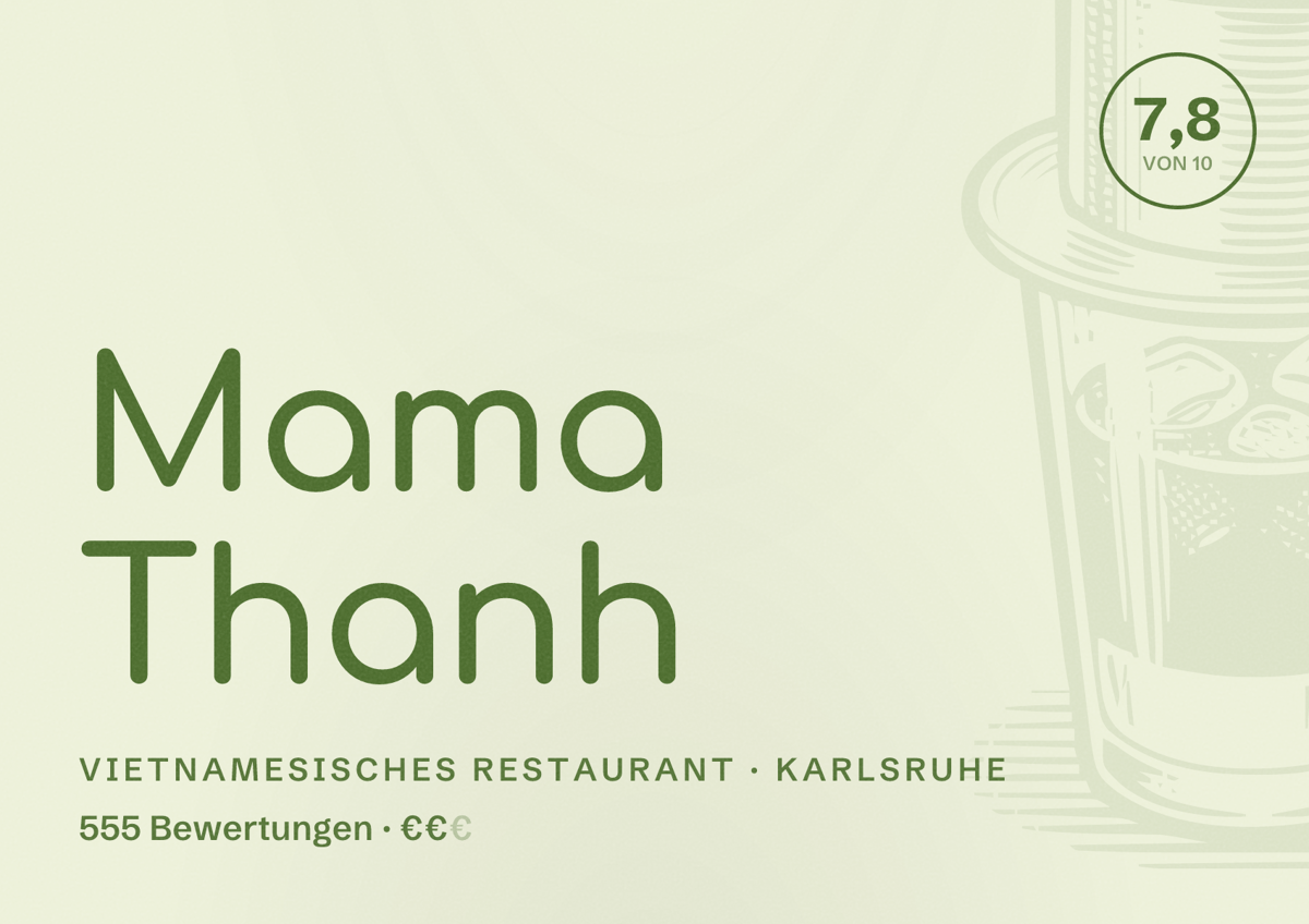 Illustriertes Poster von Mama Thanh, Vietnamesisches Restaurant in Karlsruhe: Bewertung 7,8 von 10 aus 555 Bewertungen, Preisniveau €€