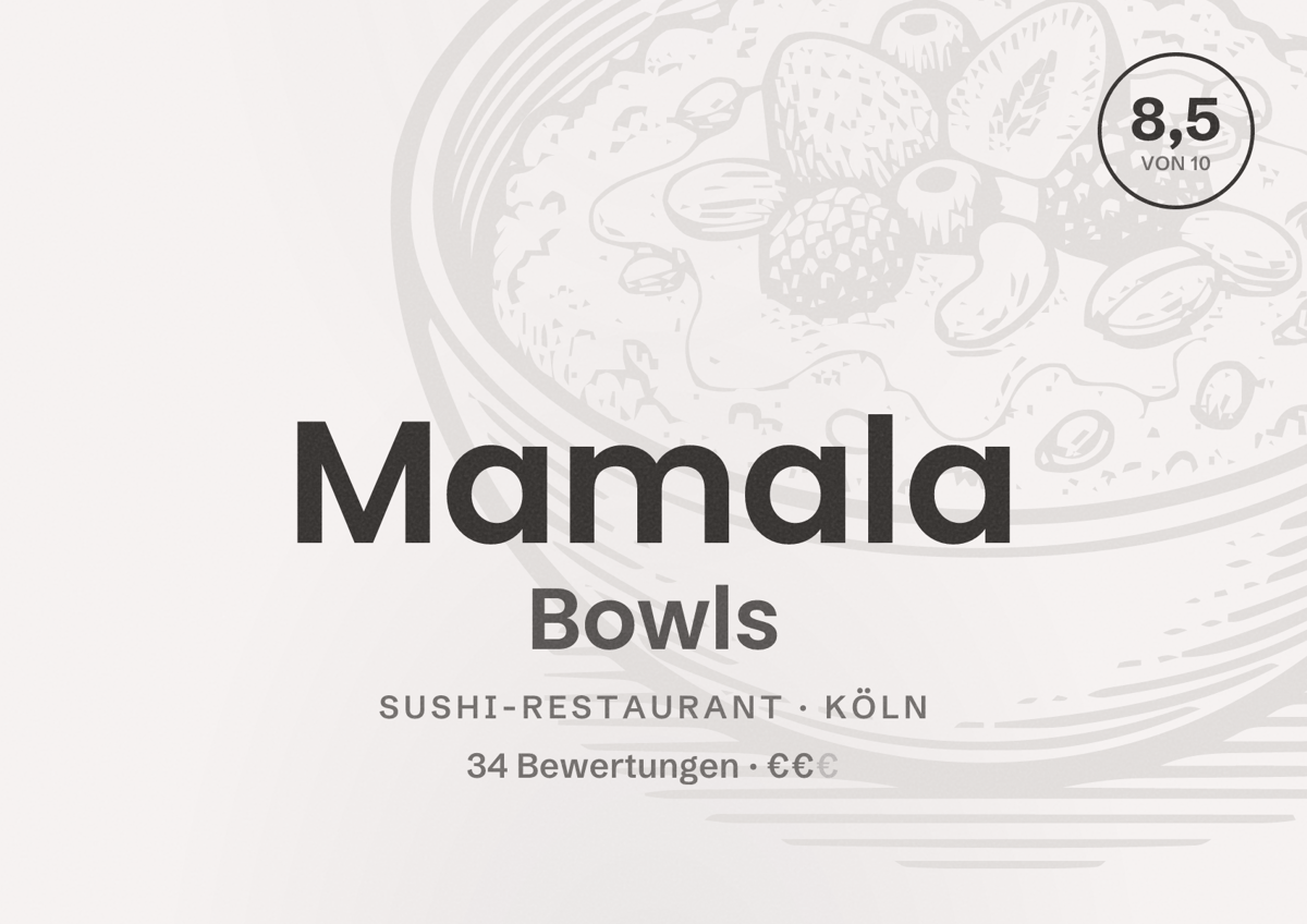 Illustriertes Poster von Mamala Bowls, Sushi-Restaurant in Köln: Bewertung 8,5 von 10 aus 34 Bewertungen, Preisniveau €€