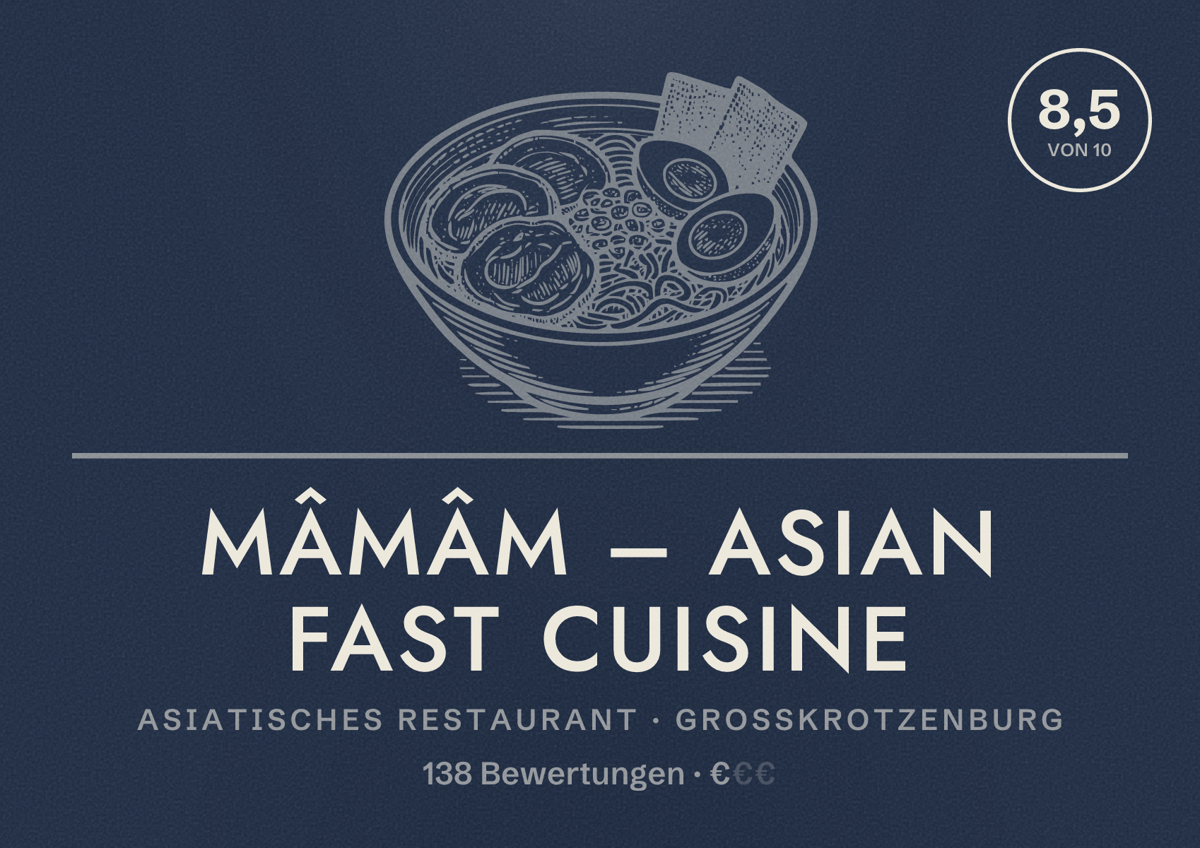 Illustriertes Poster von MÂMÂM – asian fast cuisine, Asiatisches Restaurant in Großkrotzenburg: Bewertung 8,5 von 10 aus 138 Bewertungen, Preisniveau €