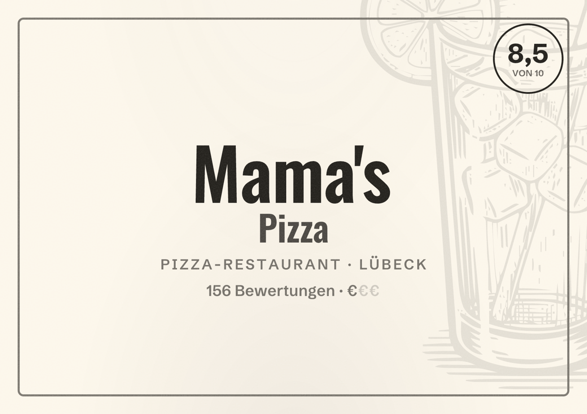 Illustriertes Poster von Mama's Pizza, Pizza-Restaurant in Lübeck: Bewertung 8,5 von 10 aus 156 Bewertungen, Preisniveau €