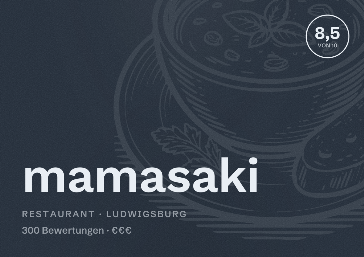 Illustriertes Poster von mamasaki, Restaurant in Ludwigsburg: Bewertung 8,5 von 10 aus 300 Bewertungen, Preisniveau €€€