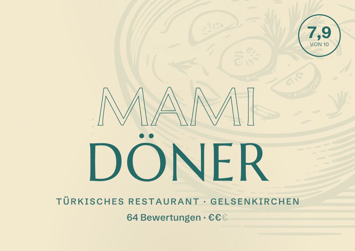 Illustriertes Poster von Mami Döner, Türkisches Restaurant in Gelsenkirchen: Bewertung 7,9 von 10 aus 64 Bewertungen, Preisniveau €€