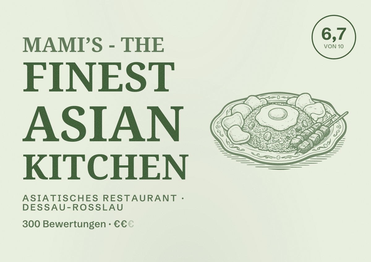 Illustriertes Poster von Mami’s - The Finest Asian Kitchen, Asiatisches Restaurant in Dessau-Roßlau: Bewertung 6,7 von 10 aus 300 Bewertungen, Preisniveau €€
