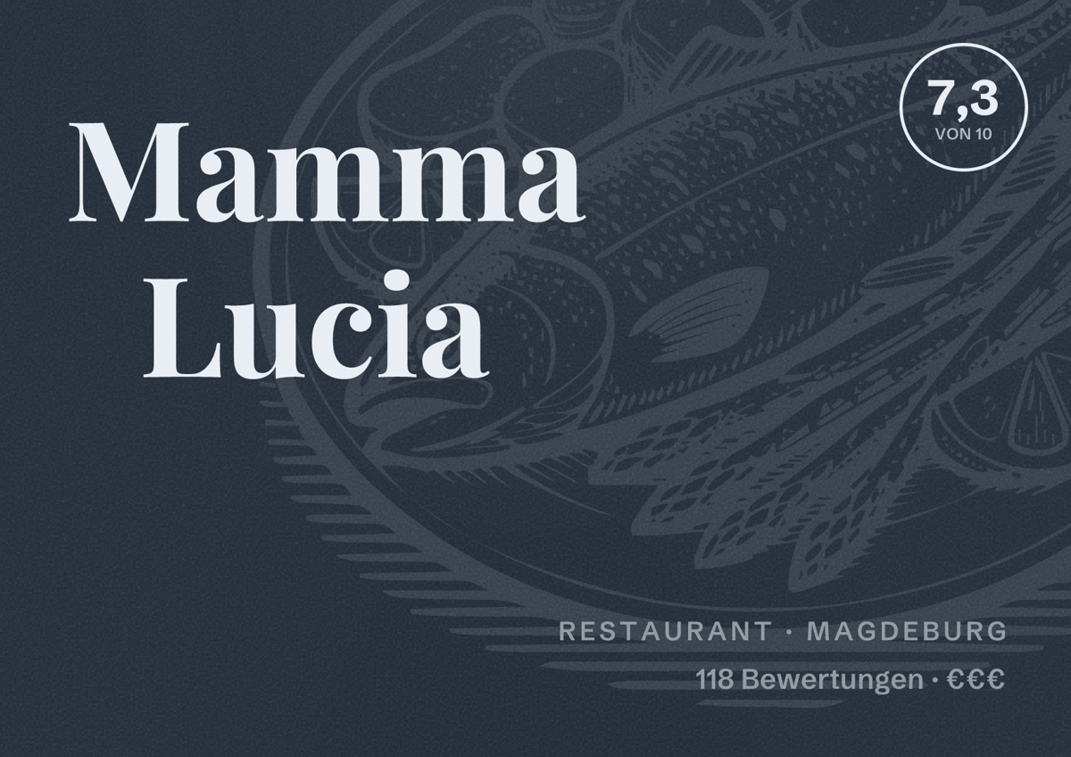 Illustriertes Poster von Mamma Lucia, Restaurant in Magdeburg: Bewertung 7,3 von 10 aus 118 Bewertungen, Preisniveau €€€