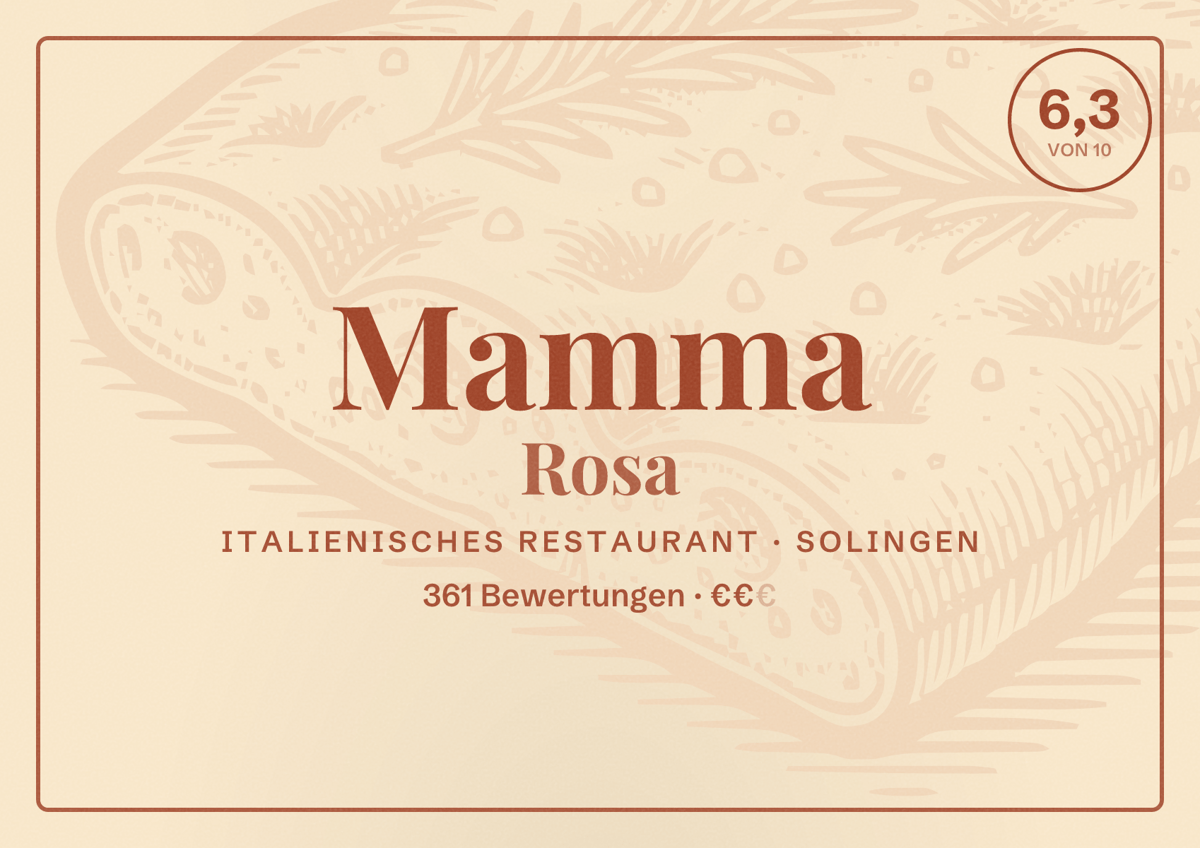 Illustriertes Poster von Mamma Rosa, Italienisches Restaurant in Solingen: Bewertung 6,3 von 10 aus 361 Bewertungen, Preisniveau €€
