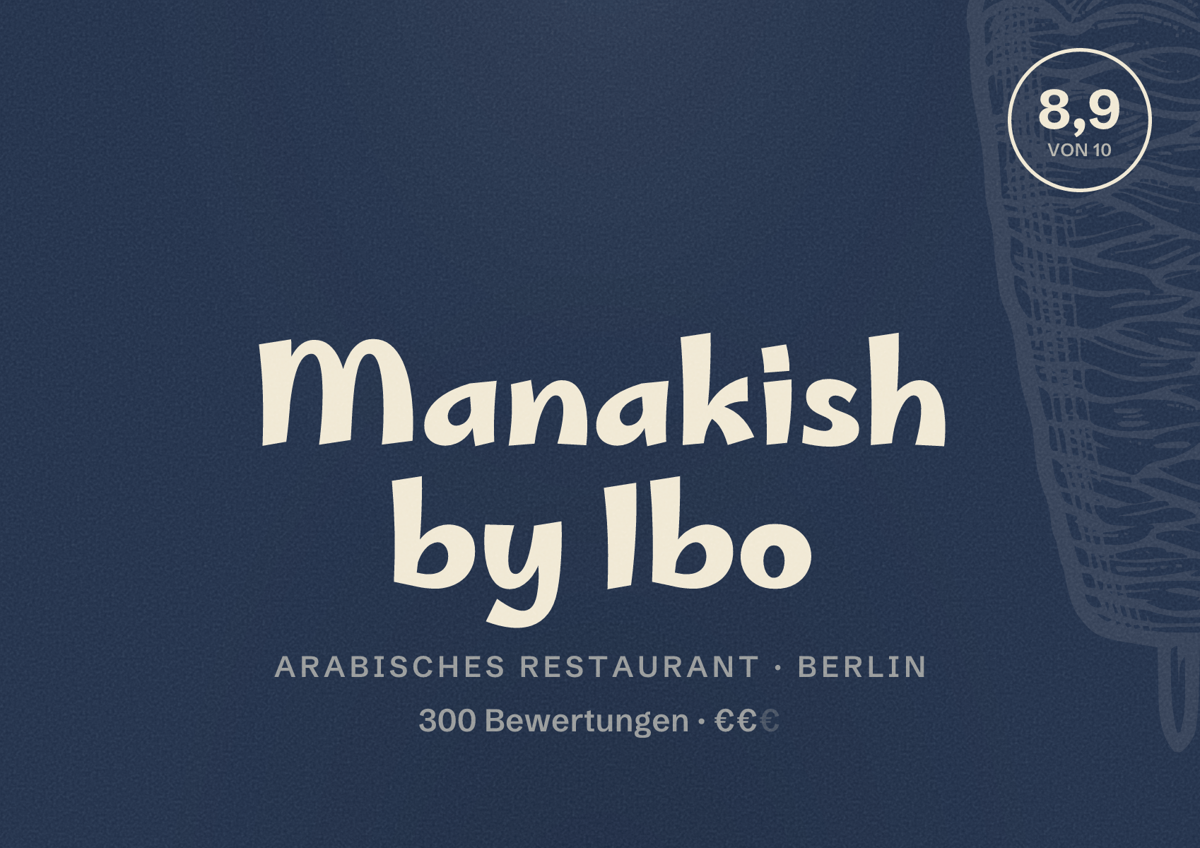 Illustriertes Poster von Manakish by Ibo, Arabisches Restaurant in Berlin: Bewertung 8,9 von 10 aus 300 Bewertungen, Preisniveau €€