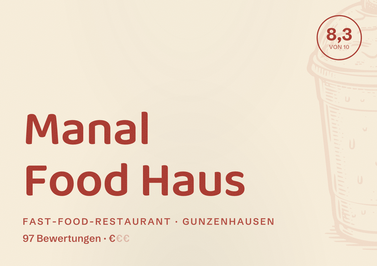 Illustriertes Poster von Manal Food Haus, Fast-Food-Restaurant in Gunzenhausen: Bewertung 8,3 von 10 aus 97 Bewertungen, Preisniveau €