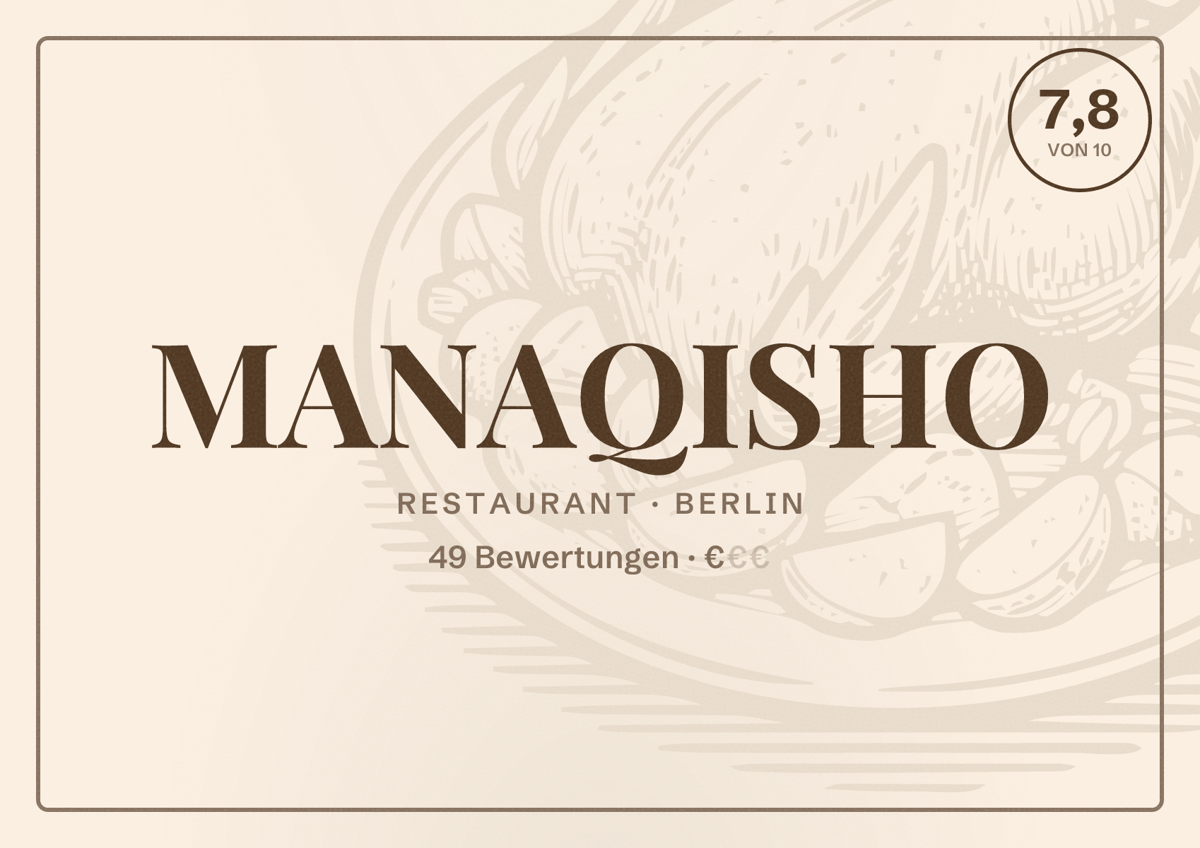Illustriertes Poster von MANAQISHO, Restaurant in Berlin: Bewertung 7,8 von 10 aus 49 Bewertungen, Preisniveau €