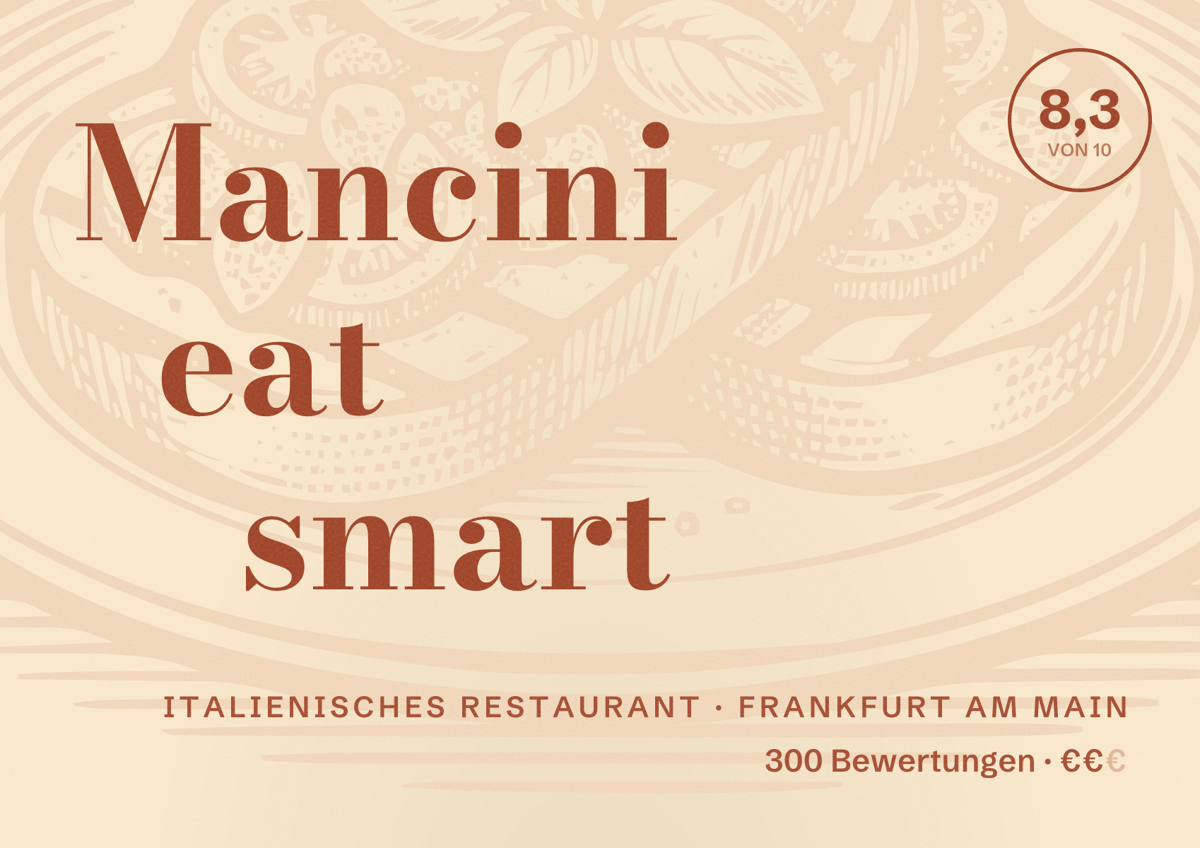 Illustriertes Poster von Mancini eat smart, Italienisches Restaurant in Frankfurt am Main: Bewertung 8,3 von 10 aus 300 Bewertungen, Preisniveau €€
