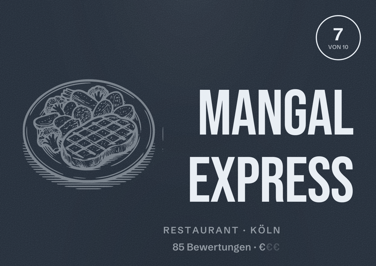 Illustriertes Poster von MANGAL Express, Restaurant in Köln: Bewertung 7,0 von 10 aus 85 Bewertungen, Preisniveau €