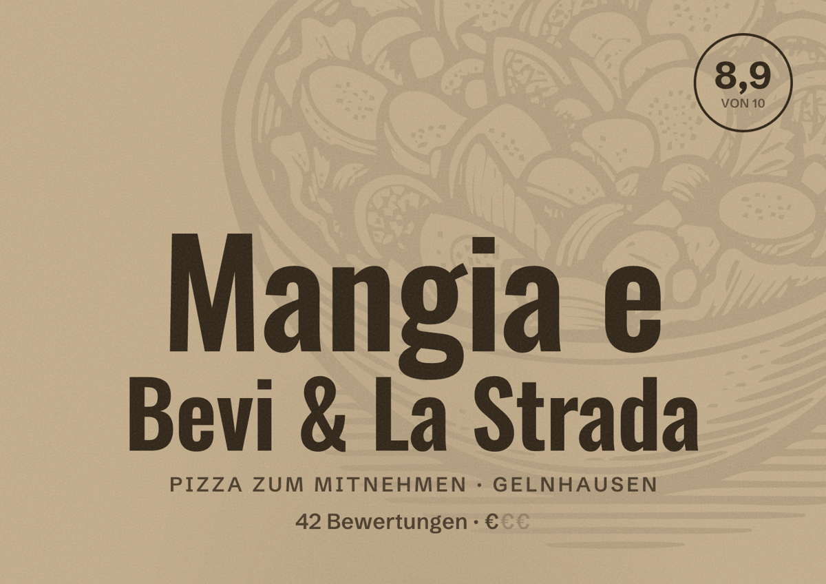 Illustriertes Poster von Mangia e Bevi & La Strada, Pizza zum Mitnehmen in Gelnhausen: Bewertung 8,9 von 10 aus 42 Bewertungen, Preisniveau €