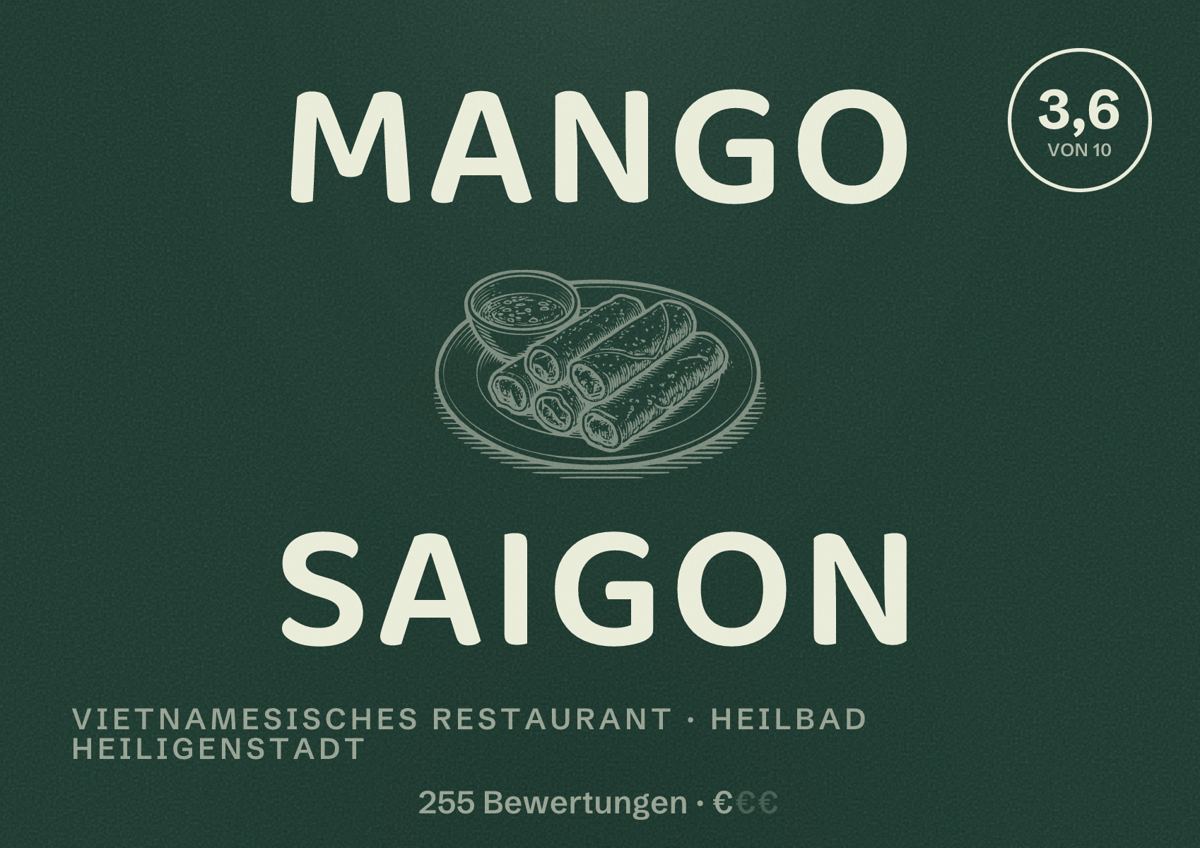 Illustriertes Poster von Mango Saigon, Vietnamesisches Restaurant in Heilbad Heiligenstadt: Bewertung 3,6 von 10 aus 255 Bewertungen, Preisniveau €