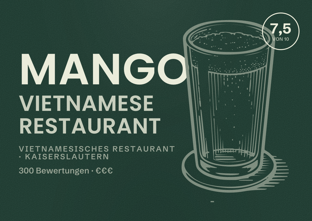 Illustriertes Poster von Mango Vietnamese Restaurant, Vietnamesisches Restaurant in Kaiserslautern: Bewertung 7,5 von 10 aus 300 Bewertungen, Preisniveau €€€