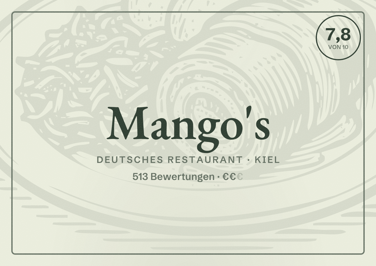 Illustriertes Poster von Mango's, Deutsches Restaurant in Kiel: Bewertung 7,8 von 10 aus 513 Bewertungen, Preisniveau €€