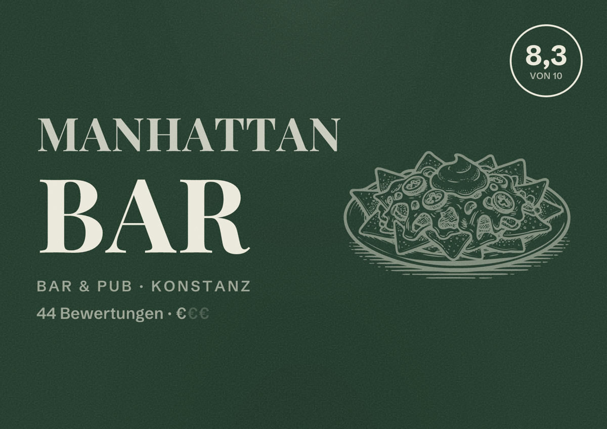Illustriertes Poster von Manhattan Bar, Bar & Pub in Konstanz: Bewertung 8,3 von 10 aus 44 Bewertungen, Preisniveau €