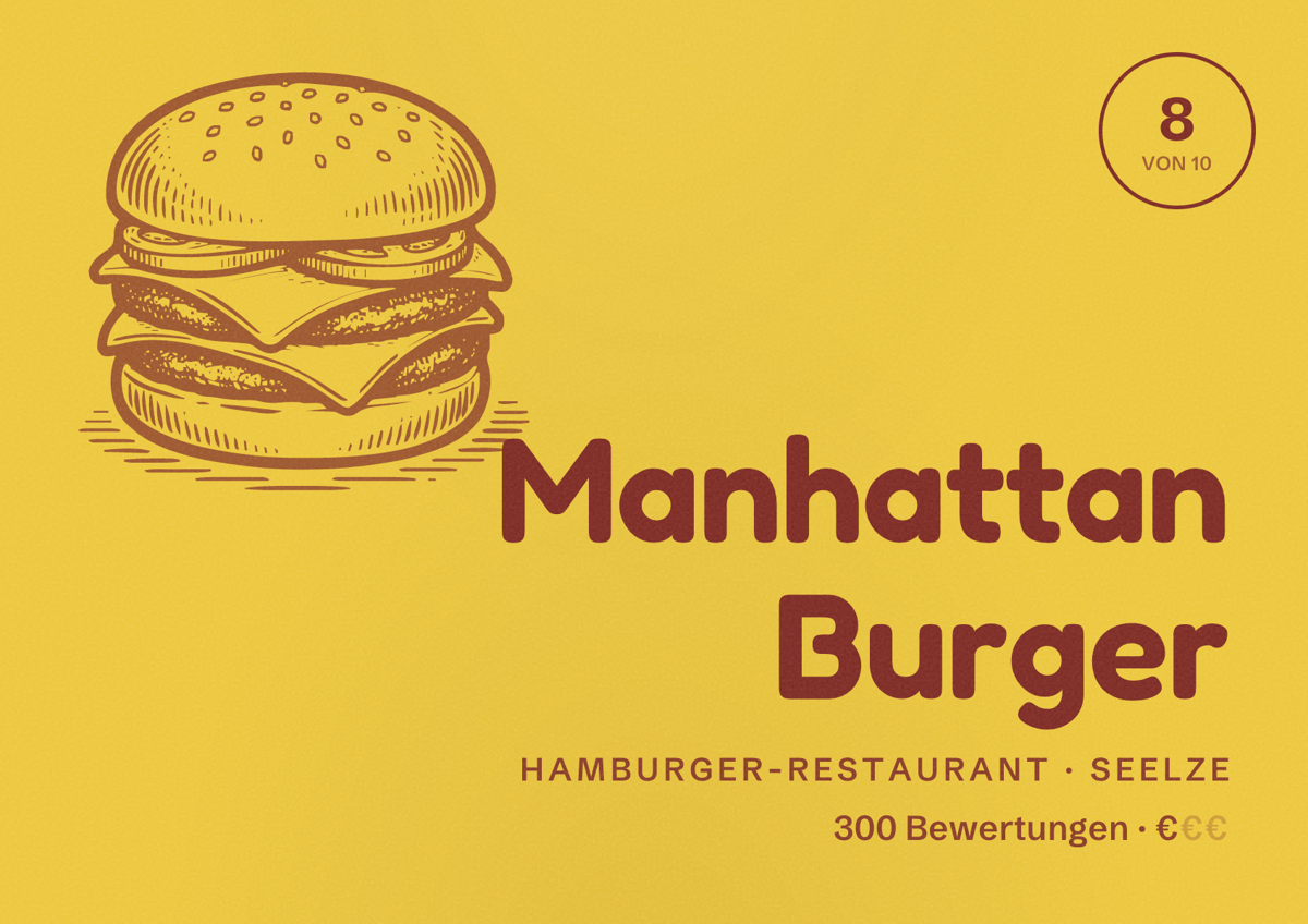 Illustriertes Poster von Manhattan Burger, Hamburger-Restaurant in Seelze: Bewertung 8 von 10 aus 300 Bewertungen, Preisniveau €